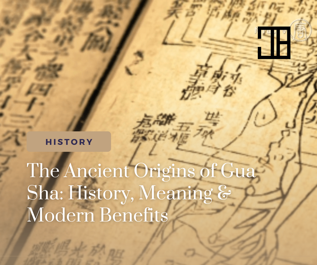 The Ancient Origins of Gua Sha: History, Meaning & Modern Benefits